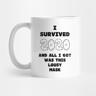 Survived 2020 Mug